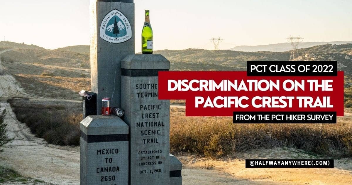 Discrimination on the Pacific Crest Trail (Class of 2022) | Halfway Anywhere